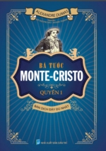 Bá tước Monte – Cristo Quyển 1 (HA)