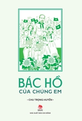bac ho cua chung em bia 4f4da2f0a76a4855af134f7026a80da2 - Tuyển Chọn Sách Hay
