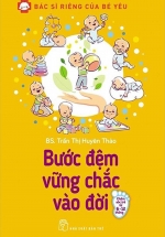 Bác Sĩ Riêng Của Bé Yêu – Bước Đệm Vững Chắc Vào Đời (Bác Sĩ Huyên Thảo)