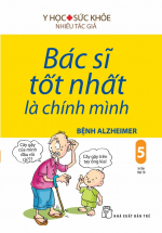 Bác Sĩ Tốt Nhất Là Chính Mình – Tập 5: Bệnh Alzheimer