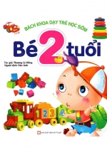 Bách Khoa Dạy Trẻ Học Sớm – Bé 2 Tuổi