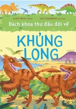 Bách Khoa Thư Đầu Đời Về Khủng Long