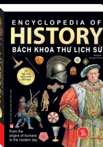 Bách Khoa Thư Lịch Sử – Từ Thời Tiền Sử Đến Thời Đại (Bìa Cứng)