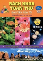 Bách Khoa Toàn Thư Đầu Tiên Của Tôi Cùng Gấu Pooh Và Các Bạn – Tự Nhiên