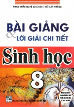 Bài Giảng Và Lời Giải Chi Tiết Sinh Học 8