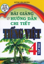 bai-giang-va-huong-dan-chi-tiet-tieng-viet-lop-4-tap-hai_L bai giang va huong dan chi tiet tieng viet lop 4 tap hai L - Tuyển Chọn Sách Hay