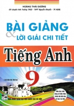 Bài Giảng Và Lời Giải Chi Tiết Tiếng Anh 9