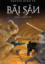 Bãi Săn Phần 2: Phản Đồ