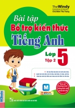 Bài Tập Bổ Trợ Kiến Thức Tiếng Anh Lớp 5-Tập 2