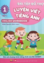 Bài Tập Bổ Trợ Luyện Viết Tiếng Anh – English Workbook Lớp 1 – Tập 1