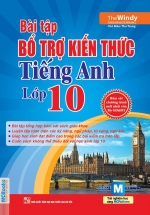 Bài Tập Bổ Trợ Kiến Thức Tiếng Anh Lớp 10