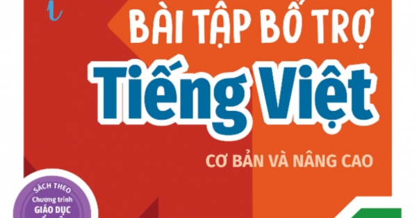 Bài Tập Bổ Trợ Tiếng Việt Cơ Bản Và Nâng Cao Lớp 1 – Tập 1