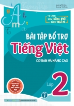 Bài Tập Bổ Trợ Tiếng Việt Cơ Bản Và Nâng Cao Lớp 2 – Tập 2