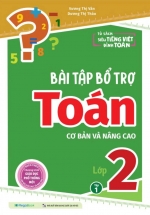 Bài Tập Bổ Trợ Toán Cơ Bản Và Nâng Cao Lớp 2 – Tập 1