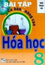 Bài Tập Cơ Bản & Nâng Cao Hóa Học 8