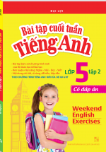 Bài Tập Cuối Tuần Tiếng Anh Lớp 5 – Tập 2 (Có Đáp Án)