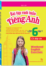 Bài Tập Cuối Tuần Tiếng Anh Lớp 6 Tập 1 (Có Đáp Án)