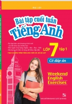 Bài Tập Cuối Tuần Tiếng Anh Lớp 7 – Tập 1 (Có Đáp Án)