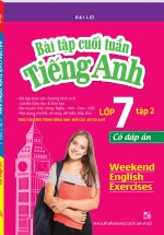 Bài Tập Cuối Tuần Tiếng Anh Lớp 7 – Tập 2 (Có Đáp Án)
