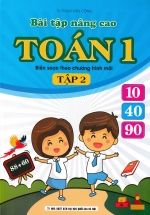 Bài Tập Nâng Cao Toán 1 – Tập 2 (Biên Soạn Theo Chương Trình Mới)