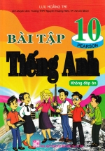 Bài Tập Tiếng Anh Lớp 10 – Chương Trình Mới (Không Đáp Án)