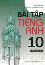 Bài Tập Tiếng Anh 10 – Không Đáp Án (Dùng Kèm SGK Tiếng Anh 10 Global Success) – HASA
