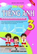 Bài Tập Tiếng Anh 3 – Chương Trình Mới (Khang Việt)