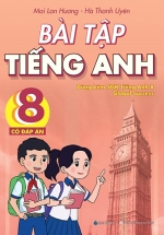 Bài Tập Tiếng Anh 8 – Có Đáp Án (Dùng Kèm SGK Tiếng Anh 8 Global Success)