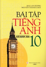 Bài Tập Tiếng Anh Lớp 10 – Có Đáp Án