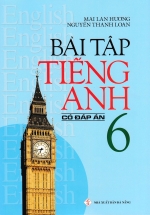 Bài Tập Tiếng Anh Lớp 6 – Có Đáp Án