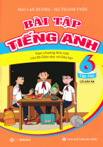 Bài Tập Tiếng Anh Lớp 6 Tập 2 (Có Đáp Án) – Chương Trình Mới