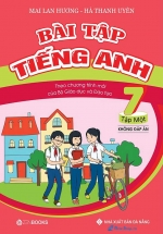 Bài Tập Tiếng Anh Lớp 7 – Tập 1 (Không Đáp Án) ( Mai Lan Hương ) – Chương Trình Mới