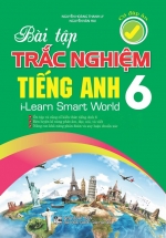 Bài Tập Trắc Nghiệm Tiếng Anh 6 – Có Đáp Án (I-Learn Smart World)