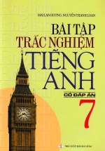 Bài Tập Trắc Nghiệm Tiếng Anh Lớp 7 (Có Đáp Án)