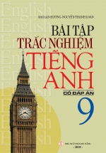 Bài Tập Trắc Nghiệm Tiếng Anh Lớp 9 (Có Đáp Án)
