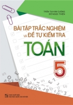 Bài Tập Trắc Nghiệm Và Đề Tự Kiểm Tra Toán Lớp 5