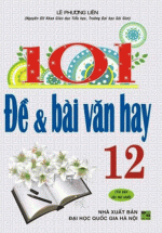 101 Đề & Bài Văn Hay 12