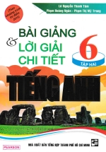 Bài Giảng Lời Giải Chi Tiết Tiếng Anh 6 Tập 2 – Chương Trình Thí Điểm