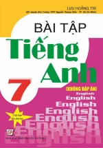 Bài Tập Tiếng Anh 7 – Chương Trình Hiện Hành (Không Đáp Án)