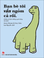 ban be toi van ngom ca roi 60d79ac7c9f24285ac834f28eabb1efe - Tuyển Chọn Sách Hay