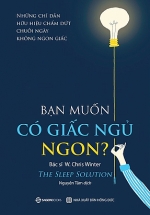 Bạn Muốn Có Giấc Ngủ Ngon?