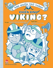 ban muon tro thanh chien binh viking 0c903f8e20f54b4faf9ee2ce15c80bda - Tuyển Chọn Sách Hay