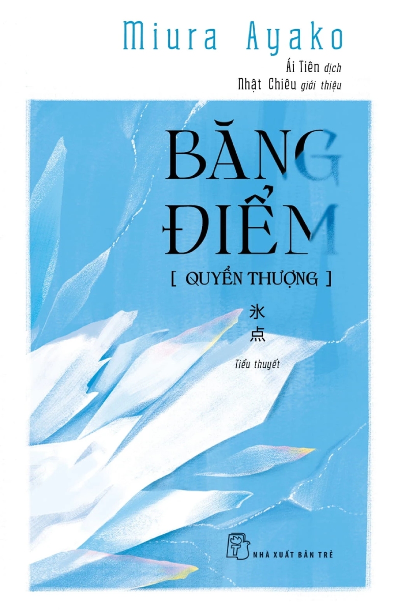 Băng Điểm – Quyển Thượng