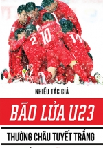 Bão Lửa U23 – Thường Châu Tuyết Trắng