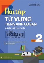 Bài Tập Từ Vựng Tiếng Anh Cơ Bản Dành Cho Học Sinh (Basic Vocabulary) – Tập 2