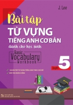 Bài Tập Từ Vựng Tiếng Anh Cơ Bản Dành Cho Học Sinh (Basic Vocabulary) – Tập 5