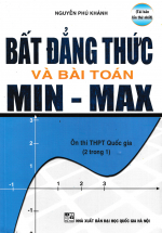 Bất Đẳng Thức Và Bài Toán Min – Max