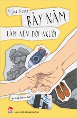 bay nam lam nen doi nguoi 4393ec62b42a4235adcb5c18bb3419a4 - Tuyển Chọn Sách Hay