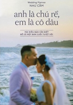 Anh Là Chú Rể, Em Là Cô Dâu