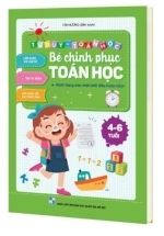 Bé Chinh Phục Toán Học Cho Trẻ Từ 4 Đến 6 Tuổi Và Bộ Thẻ Flashcard Chữ Số